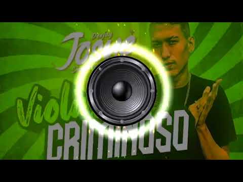MELODY 2022 - DJ JOSUÉ - VIOLINO CRIMINOSO