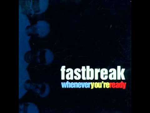 Fastbreak - Whenever You're Ready (1999) - FULL ALBUM