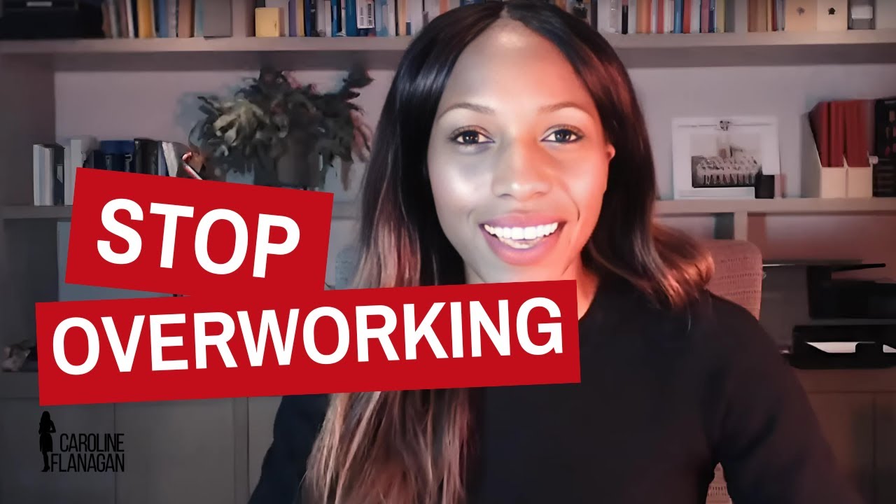 Stop Overworking!