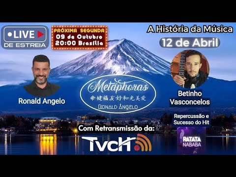 Live de Estreia no canal Metáphoras - A História da música 12 de abril com Betinho Vasconcelos