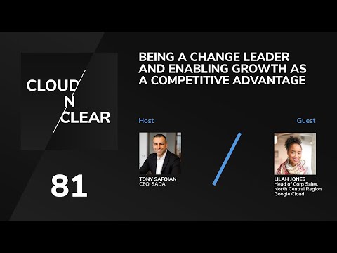 BEing a Change Leader and Enabling Growth as a  Competitive Advantage