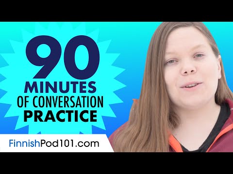 90 Minutes of Finnish Conversation Practice - Improve Speaking Skills