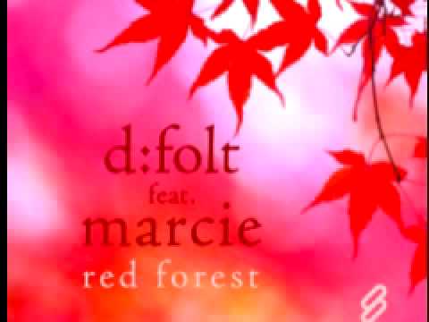 D:FOLT feat. Marcie 'Red Forest' (Original Mix)