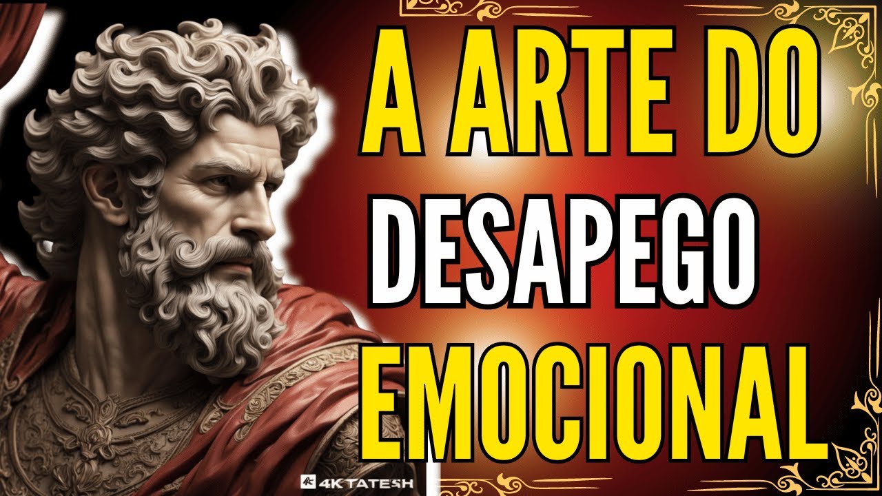 🏛️ Estoicismo -  A Arte do DESAPEGO EMOCIONAL!