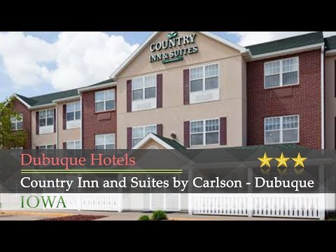 Country Inn and Suites by Carlson - Dubuque - Dubuque Hotels, Iowa