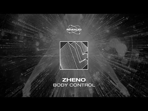 Zheno - Body Control [FREE DOWNLOAD]