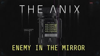 The Anix - Enemy In The Mirror