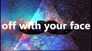 the zombie kids -  FACE (LYRICS)