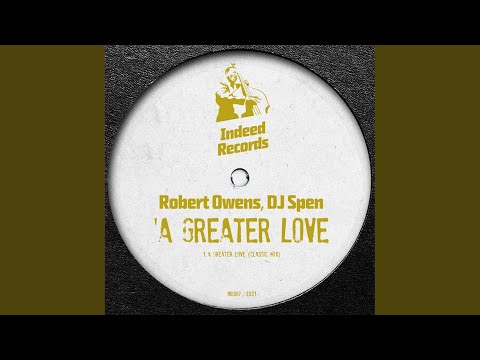 A Greater Love (Classic Mix)