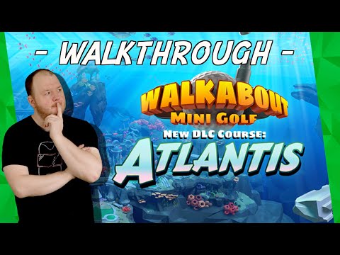 Finde die verborgenen Bälle und Geheimnisse von Atlantis in Walkabout Minigolf VR auf Meta Quest 2