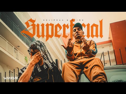 Aklipe - Superficial Ft. Niink (Clipe Oficial)