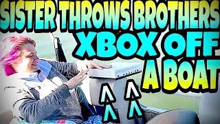 LUCY THROWS WILLIAM&#39;S XBOX IN A RIVER!!!