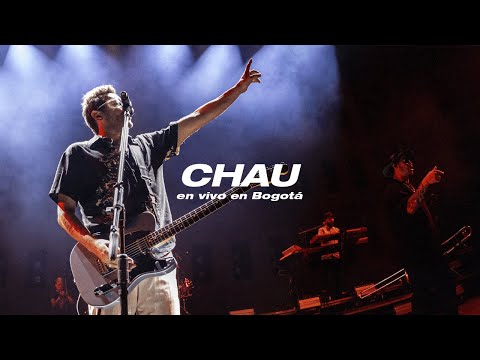 No Te Va Gustar - Chau (En vivo en Bogotá)