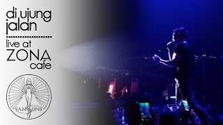 Download lagu SamSonS - Di Ujung Jalan (LIVE at Zona Cafe, Makassar) mp3
