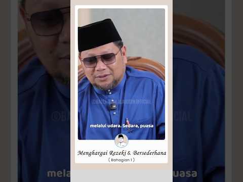 (Bhg.1) Menghargai Rezeki & Bersederhana