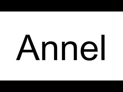 How to Pronounce Annel