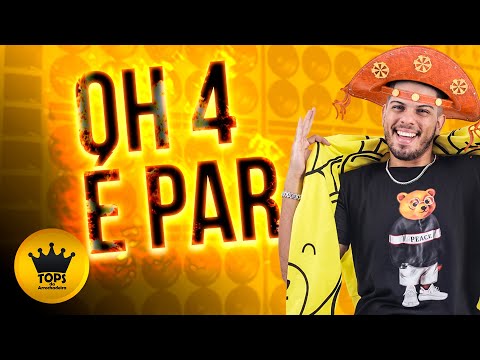Oh 4 é Par (Arrochadeira) - Turma do Cangaceiro (Tops da Arrochadeira)