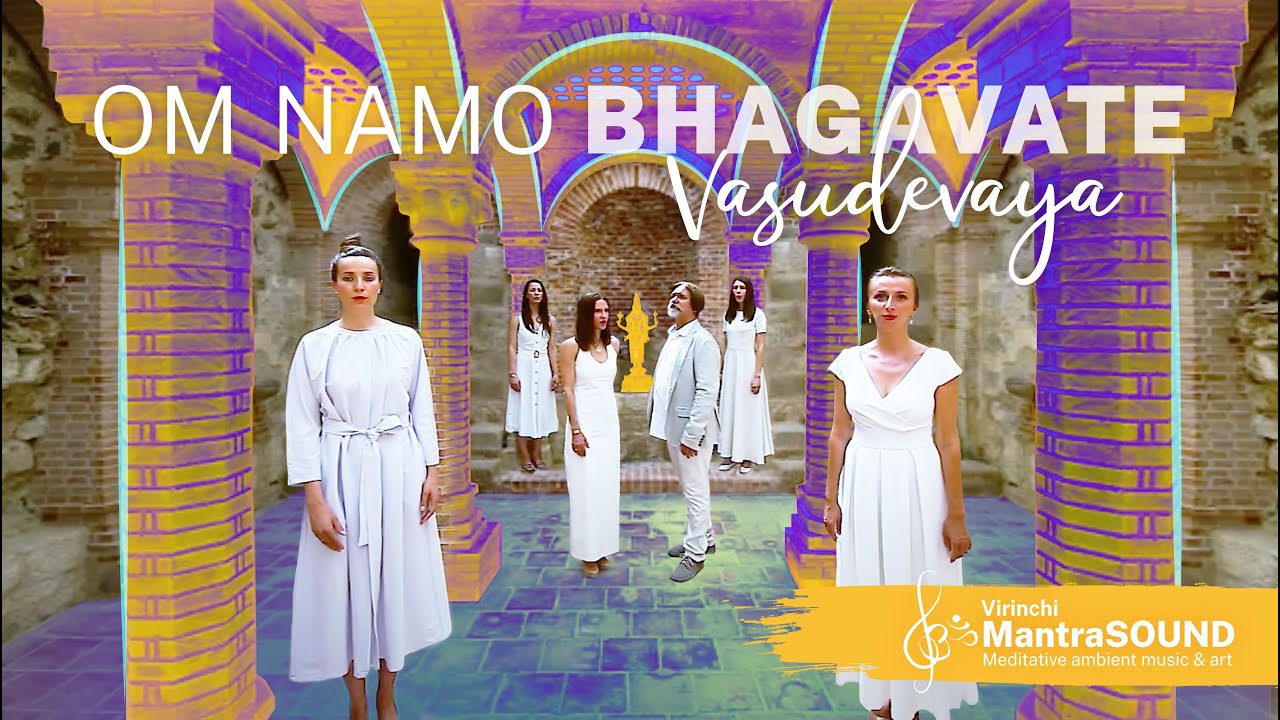 Om namo Bhagavate mantrazene videó  - God dwelling in us