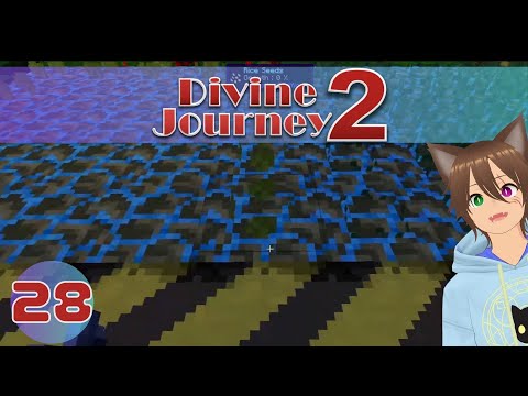 Divine Journey 2 - Episode 28 - Squeezy Good Time