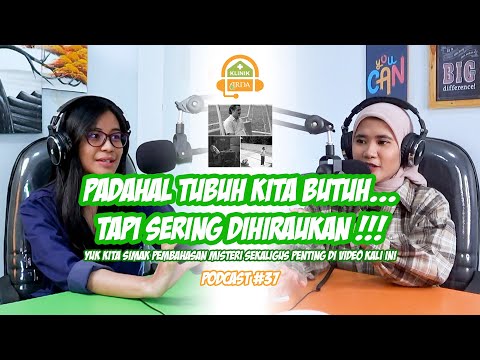 Padahal tubuh kita butuh, Tapi Sering dihiraukan | bersama dr. Tiea Khatija