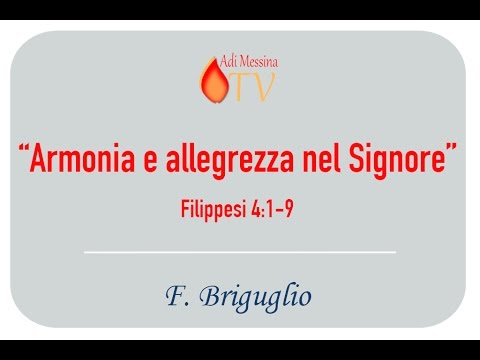 "Armonia e allegrezza nel Signore" (F.Briguglio) - Culto Evangelico Pentecostale
