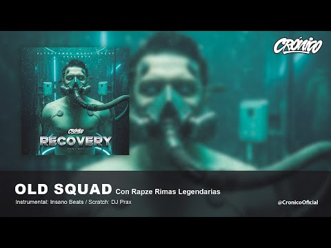 09. Crónico ✘ Rapze Rimas Legendarias - Old Squad🔋| 2025