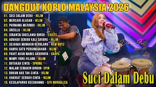 Download lagu Dangdut Koplo Malaysia 2026 | Suci Dalam Debu, Mencari Alasan | Full Album Jiwang Melayu | Iklim mp3