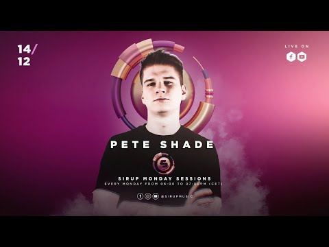 Sirup Monday Sessions - Live with Pete Shade