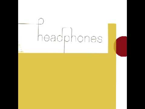 Headphones [Full Album]