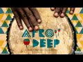 Afro House Session 7.0 (Deep House Mix