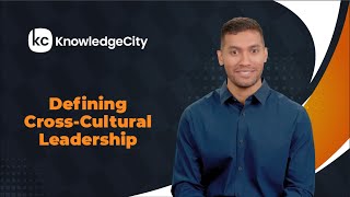 Defining Cross-Cultural Leadership - Introduction | Knowledgecity