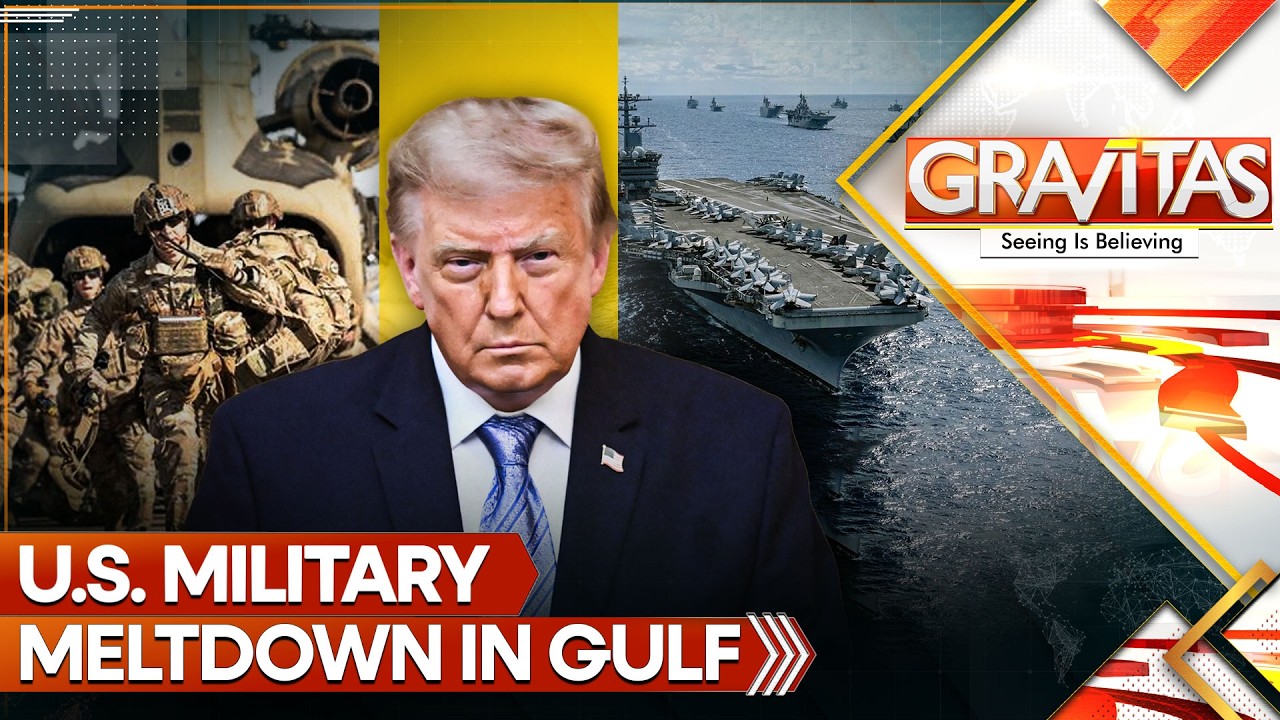LIVE: US Military Meltdown in Gulf Signals End of Trump Era | GRAVITAS