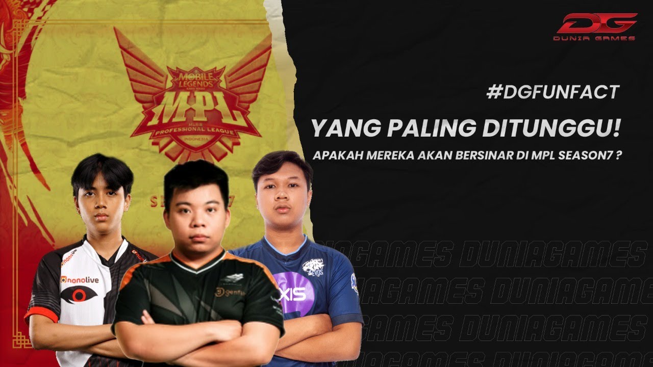 7 PRO PLAYER MOBILE LEGENDS yang Akan MENCURI PERHATIAN di MPL Season 7!
