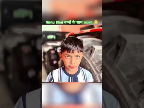 Nishu bhai has fun with the kids, it is my favourite tractor 🚜👑❣️😂🤣😝🥰😂🤪🤯
