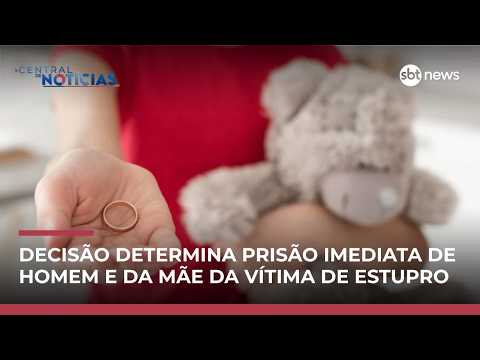 Desembargador muda decisão e condena homem por estupro de menina de 12 anos | #CentraldeNotícias