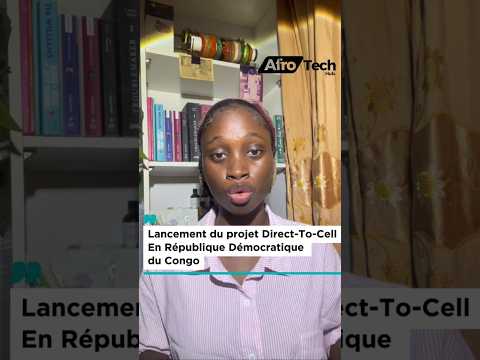 RDC, le 1er pays d'Afrique où le téléphone capte le satellite sans antenne !