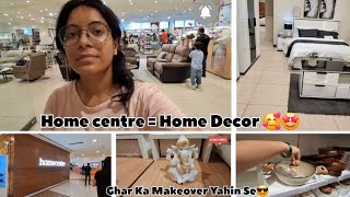 Home Centre ka Tour Itna Satisfying Tha Ki Ghar Redesign Karne Ka Mann