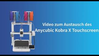 Kobra X Touchscreen Replacement Video