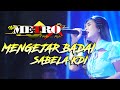MENGEJAR BADAI SABELA KDI NEW METRO Pasti Aja PRESKUD