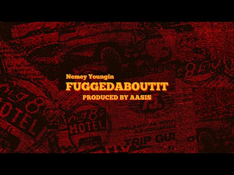 Nemey Youngin - Fuggedaboutit ( Official Audio ) | Prod. by Aasis