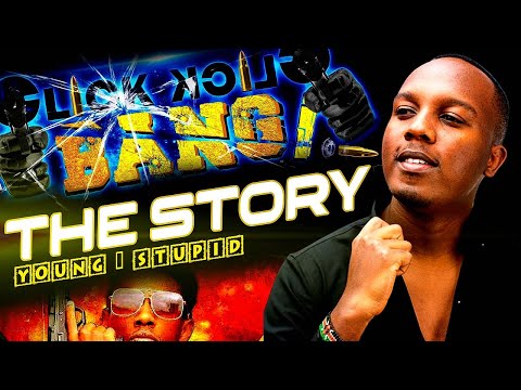 Click Click! Bang!!! Story - Young & Stupid 2 Ep 5