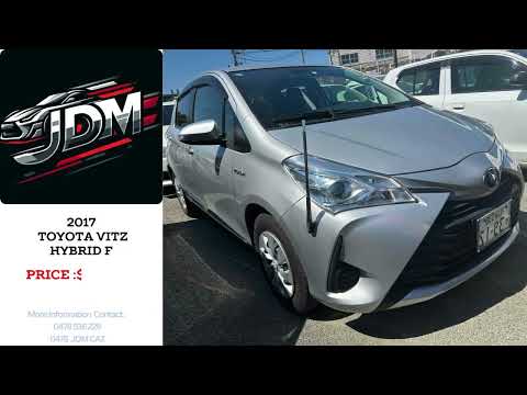 JDMCARS.COM.AU - 2017 Toyota Vitz Hybrid F - $15,900
