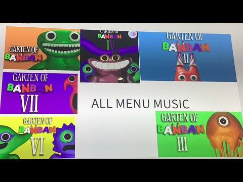 All Music from Garten of Ban Ban Title Menu Screens [1-7]