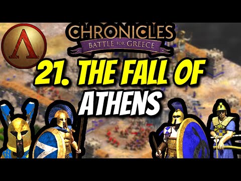 21. The Fall of Athens [Grand Campaign] [Hard] (AoE2) | Chronicles: Battle for Greece DLC