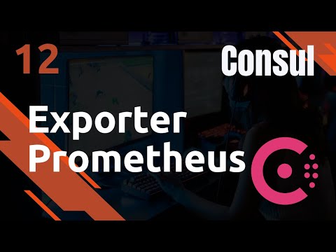 CONSUL 12 EXPORTER POUR PROMETHEUS GRAFANA