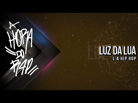L.A & MMO & Hariel Costta - Luz Da Lua