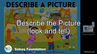  Describe the Picture (look and tell), English Lecture | Sabaq.pk 