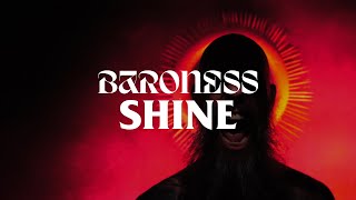 Shine - Baroness