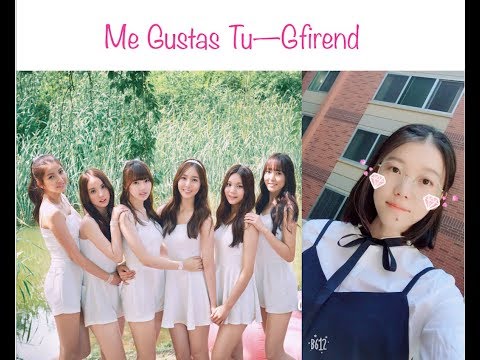 [Cover]GFriend----Me Gustas Tu