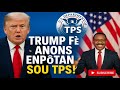 10 MAI 2025 Nouvèl Ofisyèl Sou TPS Men Sa Trump Anonse
